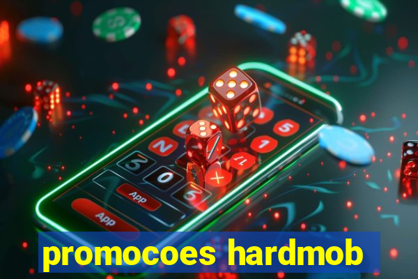 promocoes hardmob